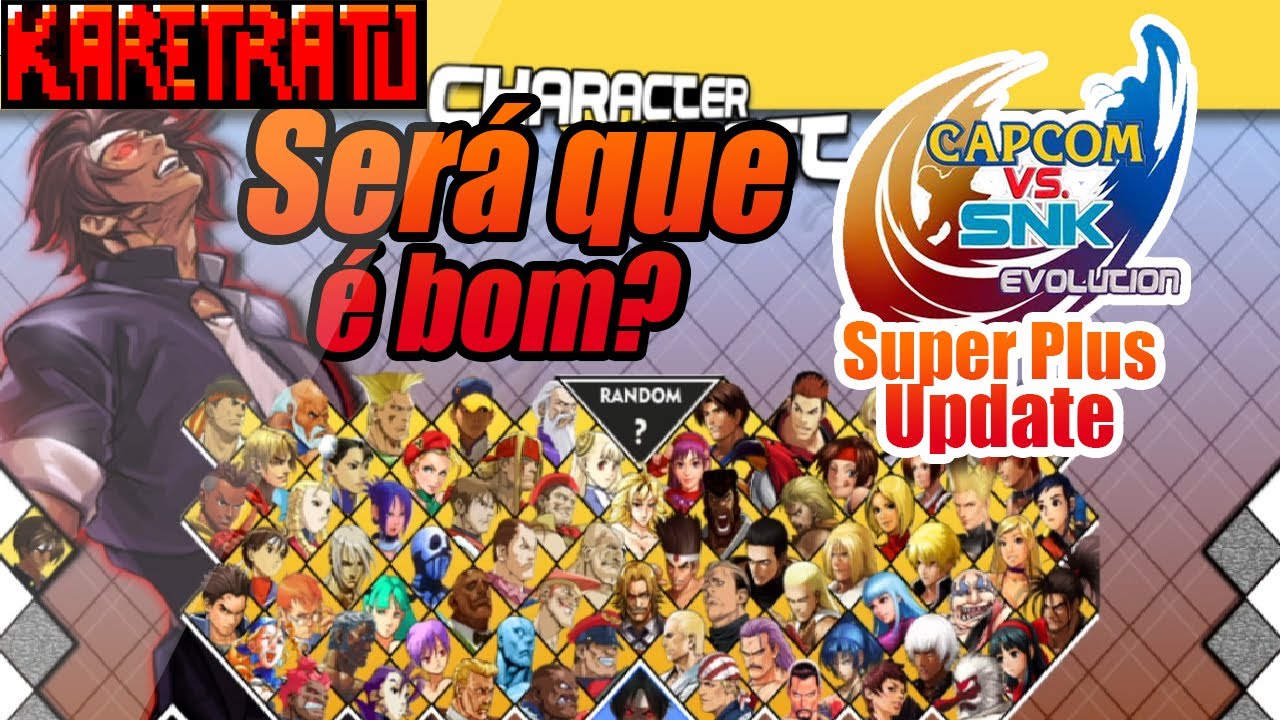 Capcom Vs SNK Evolution Super Plus Update (M.U.G.E.N 2021)