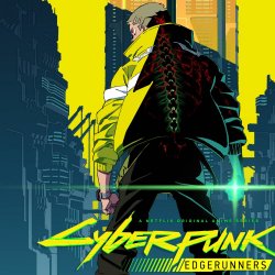 Cyberpunk: Edgerunners Soundtrack - Akira Yamaoka